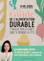 Le guide pratique de l'alimentation durable