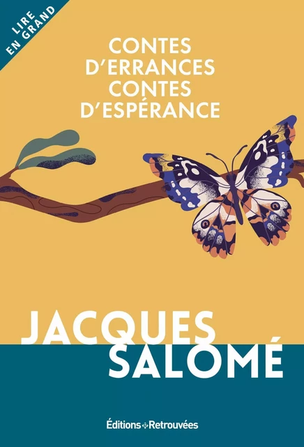 Contes d'errances, contes d'espérance - Jacques Salomé - EDTS RETROUVEES