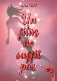 Un film ne suffit pas - Saison 3