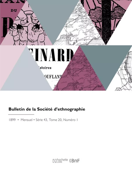 Bulletin de la Société d'ethnographie - Edme Gallois - HACHETTE BNF