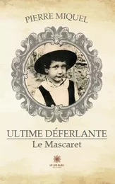 Ultime déferlante - Le Mascaret