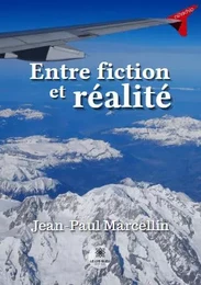 Entre fiction et réalité