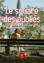 Le square des oubliés