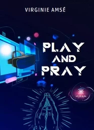 Play and pray