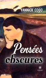 Pensées obscures