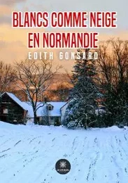 Blancs comme neige  en Normandie