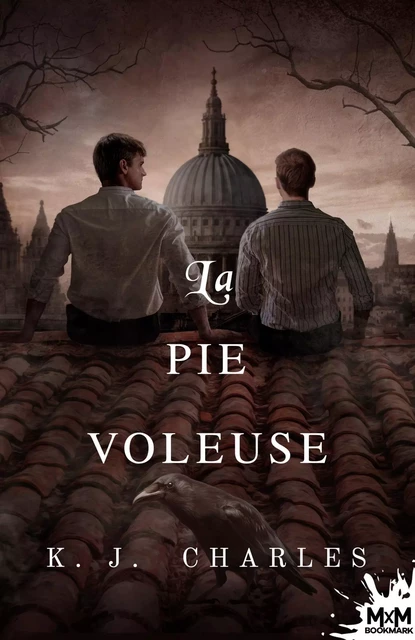 La pie voleuse - K.J. Charles - MXM BOOKMARK