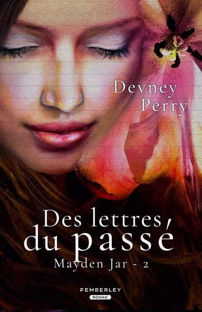 Des lettres du passé - Devney Perry - PEMBERLEY