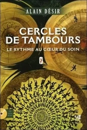 Cercles de tambours + CD - Le rythme au coeur du soin