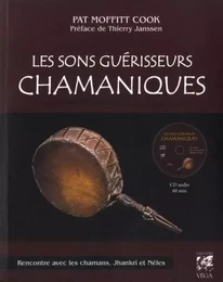 Les sons guérisseurs chamaniques (CD)