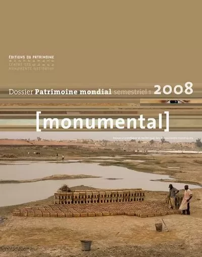 Monumental 2008 1er semestre. Thématique "Patrimoine mondial" -  Collectif - Editions du patrimoine - CMN