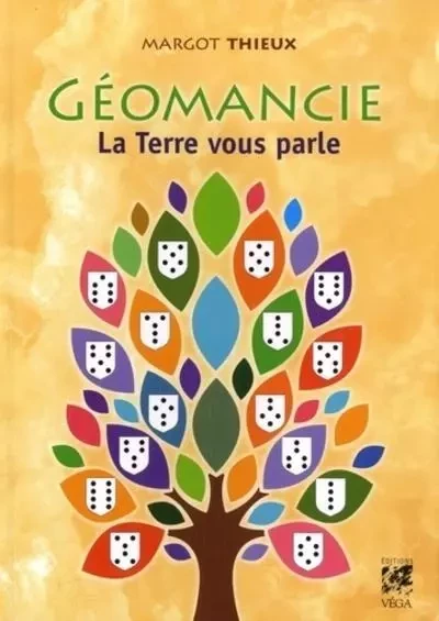 Géomancie - La terre vous parle - Margot Thieux - Tredaniel