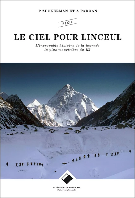 Le ciel pour Linceul NE - Peter Zuckerman, Amanda Padoan - MONT BLANC ED