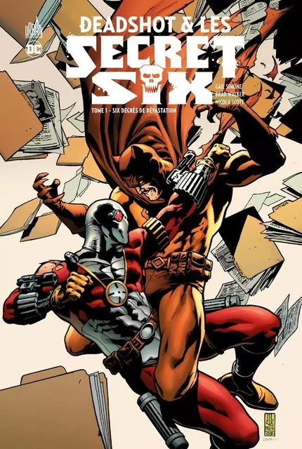 DEADSHOT & LES SECRET SIX - Tome 1 -  Simone Gail - URBAN COMICS