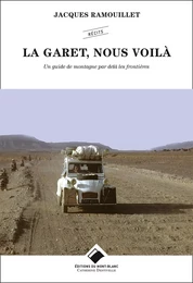 La Garet, nous voilà