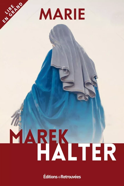 Marie - Marek Halter - EDTS RETROUVEES