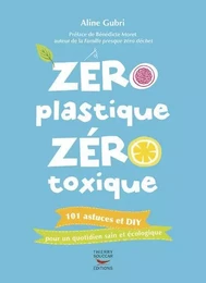 Zéro plastique, zéro toxique