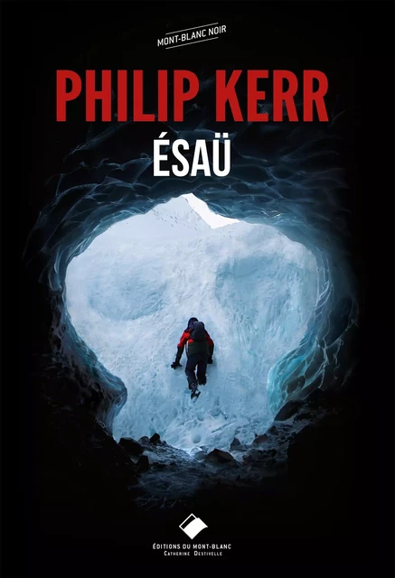 Esaü - Philip Kerr - MONT BLANC ED