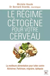 Le regime cetogene pour votre cerveau