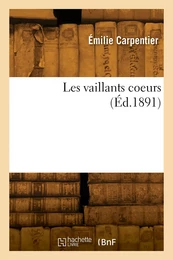 Les vaillants coeurs