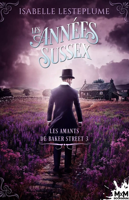 Les années Sussex - Isabelle Lesteplume - MXM BOOKMARK