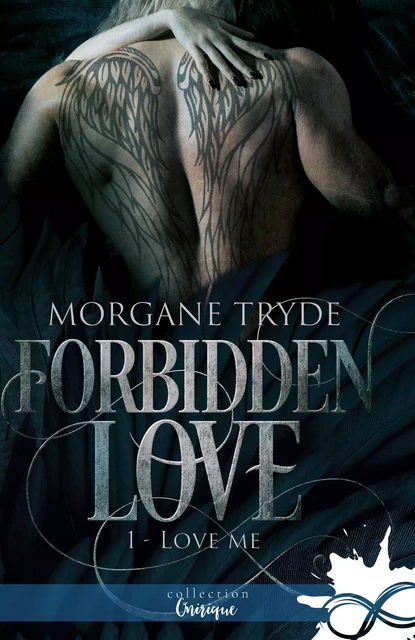 Love me - Morgane Tryde - COLL INFINITY