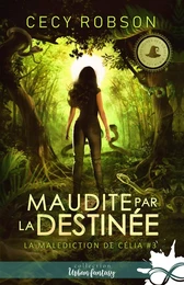 Maudite par la destinée