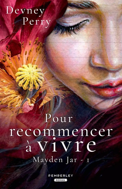 Pour recommencer à vivre - Devney Perry - PEMBERLEY