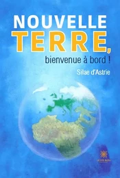 Nouvelle terre, bienvenue à bord !