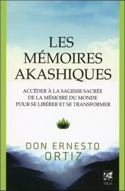 Les mémoires akashiques - Ernesto Ortiz - Tredaniel