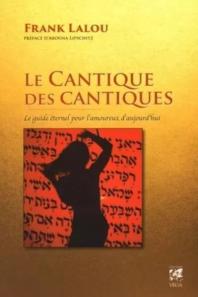 Le cantique des cantiques - Frank Lalou - Tredaniel