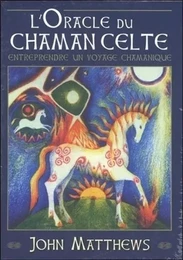 L'Oracle du chamane celte