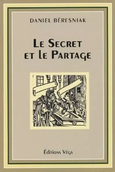 Le secret et le partage - DANIEL Béresniak - Tredaniel