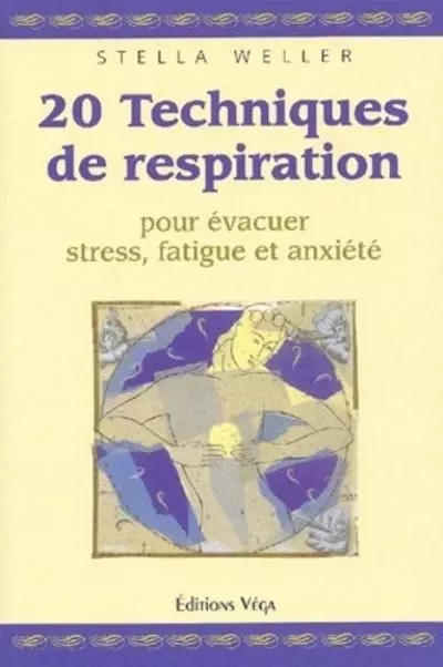 Vingt techniques de respiration - Stella Weller - Tredaniel