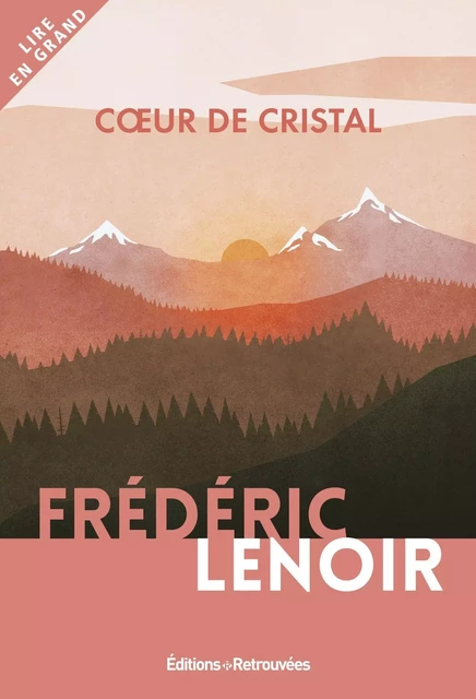 Coeur de Cristal - Frédéric Lenoir, Vi Keeland - EDTS RETROUVEES