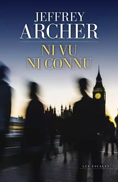 Ni vu ni connu - Jeffrey Archer - edi8