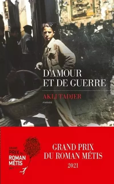 D'Amour et de guerre - Akli Tadjer - edi8