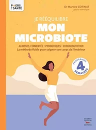 Je rééquilibre mon microbiote