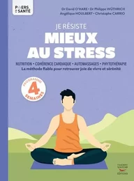 Je résiste mieux au stress