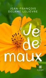 Je de maux