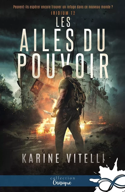 Les Ailes du pouvoir - Karine Vitelli - COLL INFINITY