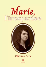 Marie, l’Iroquoise