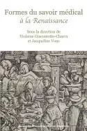 Formes du savoir médical à la Renaissance -  - MSH AQUITAINE