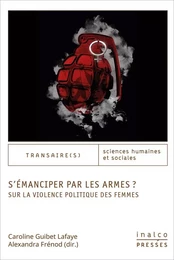 S'émanciper par les armes ?