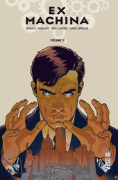 EX MACHINA - Tome 2