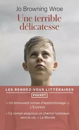 Une terrible délicatesse