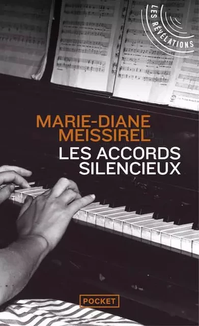 Les Accords silencieux - Marie-Diane Meissirel - Univers Poche