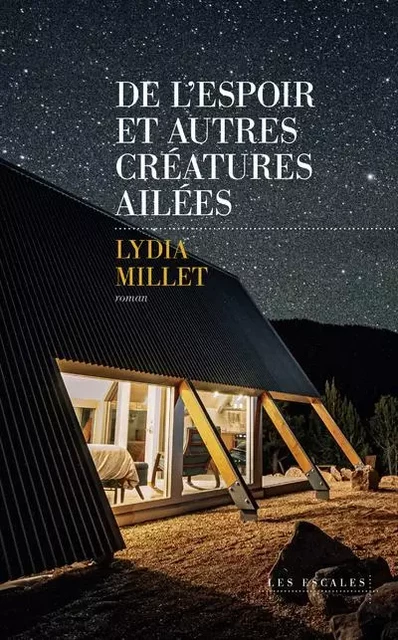 De l'espoir et autres créatures ailées - Lydia Millet - edi8