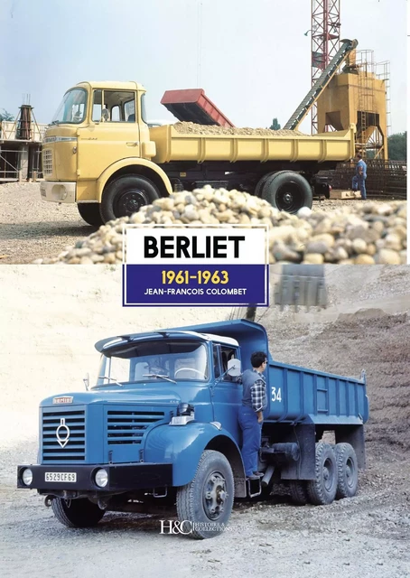 Berliet 1961-1963 -  - HISTOIRE COLLEC