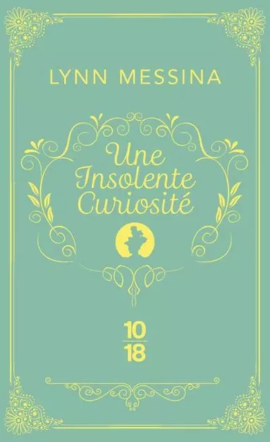 Une insolente curiosité - Une enquête de Beatrice Hyde-Clare - Lynn Messina - Univers Poche